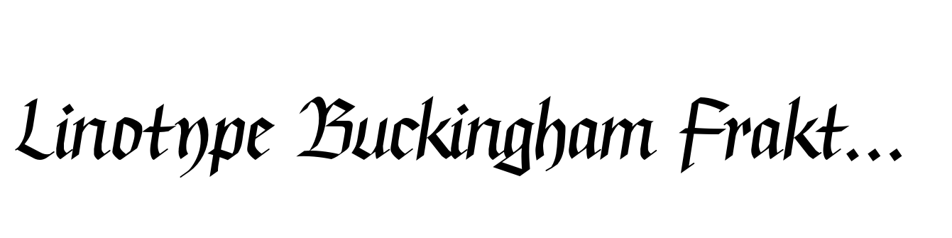 Linotype Buckingham Fraktur Regular